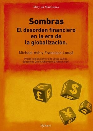 SOMBRAS | 9788494988318 | ASH, MICHAEL/LOUÇA, FRANCISCO | Llibreria Ombra | Llibreria online de Rubí, Barcelona | Comprar llibres en català i castellà online