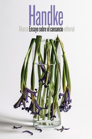 ENSAYO SOBRE EL CANSANCIO | 9788491046370 | HANDKE, PETER | Llibreria Ombra | Llibreria online de Rubí, Barcelona | Comprar llibres en català i castellà online