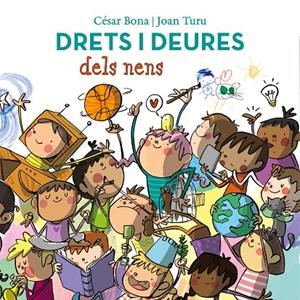 DRETS I DEURES DELS NENS | 9788448852443 | BONA, CÉSAR/TURU, JOAN | Llibreria Ombra | Llibreria online de Rubí, Barcelona | Comprar llibres en català i castellà online