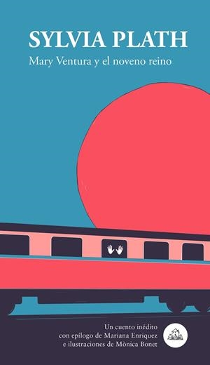 MARY VENTURA Y EL NOVENO REINO | 9788439736356 | PLATH, SYLVIA | Llibreria Ombra | Llibreria online de Rubí, Barcelona | Comprar llibres en català i castellà online