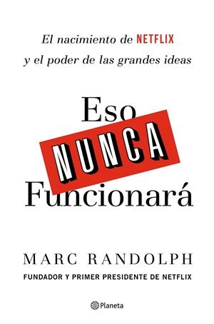 ESO NUNCA FUNCIONARÁ | 9788408214335 | RANDOLPH, MARC | Llibreria Ombra | Llibreria online de Rubí, Barcelona | Comprar llibres en català i castellà online