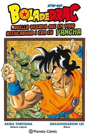 BOLA DE DRAC YAMCHA Nº 01 | 9788491735007 | GAROW LEE, DRAGON/TORIYAMA, AKIRA | Llibreria Ombra | Llibreria online de Rubí, Barcelona | Comprar llibres en català i castellà online