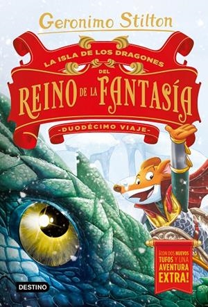 LA ISLA DE LOS DRAGONES DEL REINO DE LA FANTASÍA. DUODÉCIMO VIAJE | 9788408215349 | STILTON, GERONIMO | Llibreria Ombra | Llibreria online de Rubí, Barcelona | Comprar llibres en català i castellà online