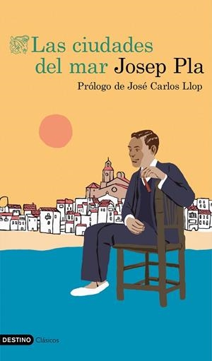 LAS CIUDADES DEL MAR | 9788423356294 | PLA, JOSEP | Llibreria Ombra | Llibreria online de Rubí, Barcelona | Comprar llibres en català i castellà online