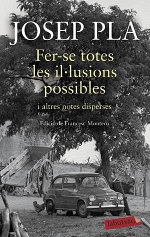 FER-SE TOTES LES IL·LUSIONS POSSIBLES | 9788417420932 | PLA, JOSEP | Llibreria Ombra | Llibreria online de Rubí, Barcelona | Comprar llibres en català i castellà online