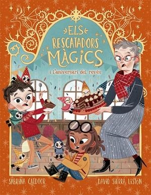 ELS RESCATADORS MÀGICS 2. L'ANIVERSARI DEL REVÉS | 9788424665678 | CATDOOR, SABRINA | Llibreria Ombra | Llibreria online de Rubí, Barcelona | Comprar llibres en català i castellà online