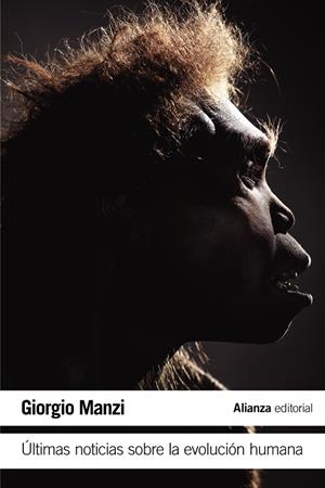ÚLTIMAS NOTICIAS SOBRE LA EVOLUCIÓN HUMANA | 9788491817161 | MANZI, GIORGIO | Llibreria Ombra | Llibreria online de Rubí, Barcelona | Comprar llibres en català i castellà online