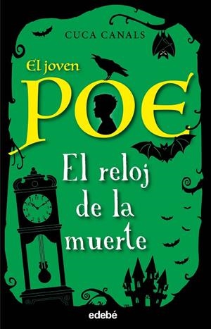 EL JOVEN POE 7: EL RELOJ DE LA MUERTE | 9788468345482 | CANALS, CUCA | Llibreria Ombra | Llibreria online de Rubí, Barcelona | Comprar llibres en català i castellà online
