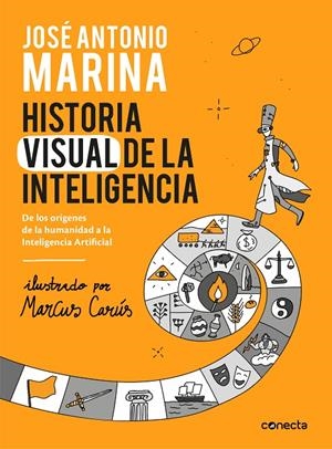 HISTORIA VISUAL DE LA INTELIGENCIA | 9788416883653 | MARINA, JOSÉ ANTONIO | Llibreria Ombra | Llibreria online de Rubí, Barcelona | Comprar llibres en català i castellà online