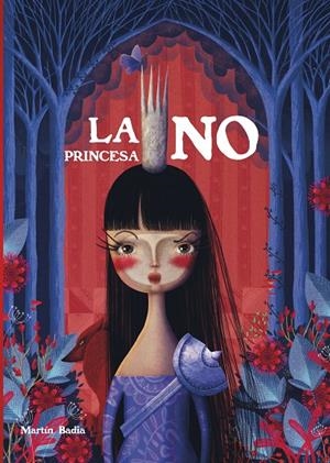 LA PRINCESA NO | 9788448855512 | BADIA, MARTÍN | Llibreria Ombra | Llibreria online de Rubí, Barcelona | Comprar llibres en català i castellà online