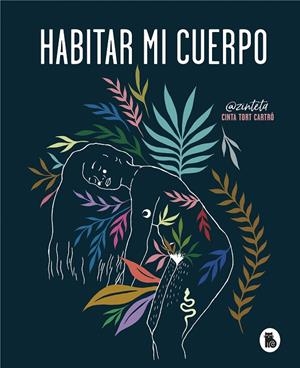 HABITAR MI CUERPO | 9788402422378 | TORT, CINTA | Llibreria Ombra | Llibreria online de Rubí, Barcelona | Comprar llibres en català i castellà online