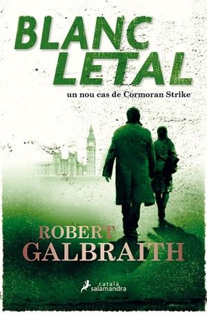 BLANC LETAL | 9788416310319 | GALBRAITH, ROBERT | Llibreria Ombra | Llibreria online de Rubí, Barcelona | Comprar llibres en català i castellà online