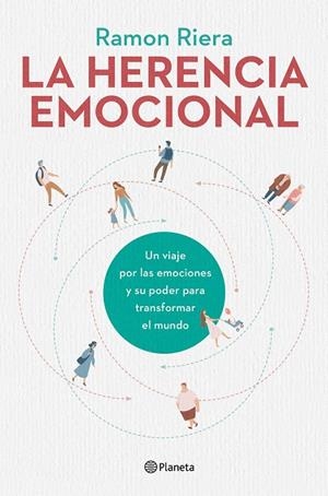 LA HERENCIA EMOCIONAL | 9788408216612 | RIERA, RAMON | Llibreria Ombra | Llibreria online de Rubí, Barcelona | Comprar llibres en català i castellà online