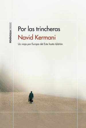 POR LAS TRINCHERAS | 9788499428444 | KERMANI, NAVID | Llibreria Ombra | Llibreria online de Rubí, Barcelona | Comprar llibres en català i castellà online