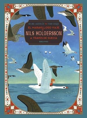 EL MARAVILLOSO VIAJE DE NILS HOLGERSSON A TRAVÉS DE SUECIA | 9788414024584 | LAGERLÖF, SELMA | Llibreria Ombra | Llibreria online de Rubí, Barcelona | Comprar llibres en català i castellà online