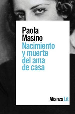 NACIMIENTO Y MUERTE DEL AMA DE CASA | 9788491816287 | MASINO, PAOLA | Llibreria Ombra | Llibreria online de Rubí, Barcelona | Comprar llibres en català i castellà online