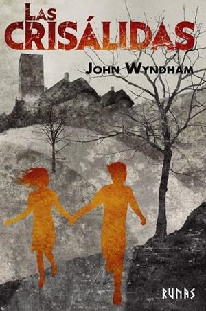 LAS CRISÁLIDAS | 9788491817345 | WYNDHAM, JOHN | Llibreria Ombra | Llibreria online de Rubí, Barcelona | Comprar llibres en català i castellà online