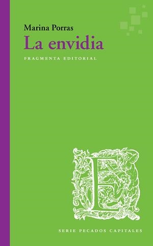 LA ENVIDIA | 9788417796129 | PORRAS MARTÍ, MARINA | Llibreria Ombra | Llibreria online de Rubí, Barcelona | Comprar llibres en català i castellà online