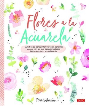 FLORES A LA ACUARELA | 9788498746471 | BOUDON, MARIE | Llibreria Ombra | Llibreria online de Rubí, Barcelona | Comprar llibres en català i castellà online