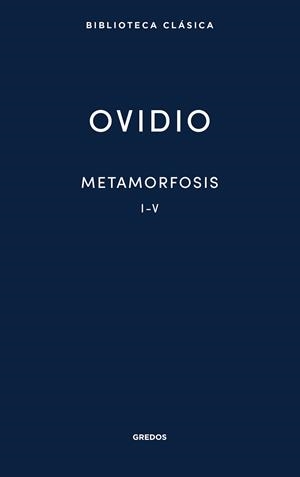 METAMORFOSIS I-V | 9788424939106 | OVIDIO | Llibreria Ombra | Llibreria online de Rubí, Barcelona | Comprar llibres en català i castellà online
