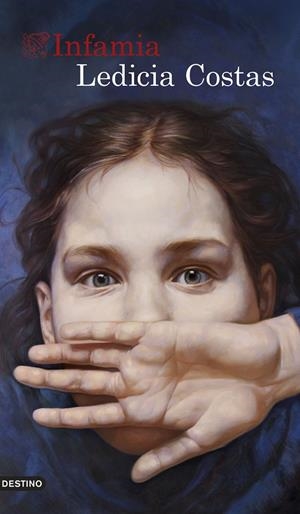 INFAMIA | 9788423356409 | COSTAS, LEDICIA | Llibreria Ombra | Llibreria online de Rubí, Barcelona | Comprar llibres en català i castellà online