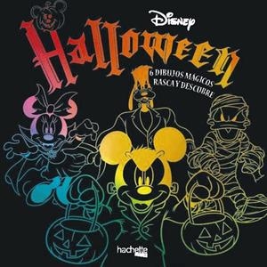 HALLOWEEN DISNEY. 6 DIBUJOS MÁGICOS: RASCA Y DESCUBRE | 9788417586447 | VARIOS AUTORES | Llibreria Ombra | Llibreria online de Rubí, Barcelona | Comprar llibres en català i castellà online