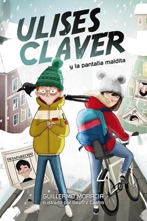 ULISES CLAVER Y LA PANTALLA MALDITA | 9788469848739 | MORACIA, GUILLERMO | Llibreria Ombra | Llibreria online de Rubí, Barcelona | Comprar llibres en català i castellà online