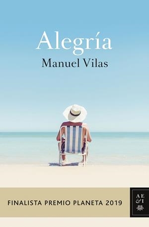 ALEGRÍA | 9788408217855 | VILAS, MANUEL | Llibreria Ombra | Llibreria online de Rubí, Barcelona | Comprar llibres en català i castellà online