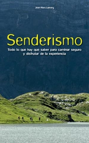 SENDERISMO | 9788415053934 | LAMORY, JEAN-MARC | Llibreria Ombra | Llibreria online de Rubí, Barcelona | Comprar llibres en català i castellà online