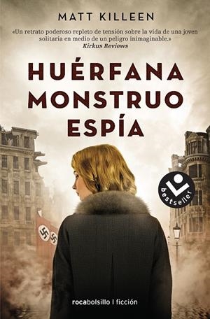 HUÉRFANA, MONSTRUO, ESPÍA | 9788416859610 | KILLEEN, MATT | Llibreria Ombra | Llibreria online de Rubí, Barcelona | Comprar llibres en català i castellà online