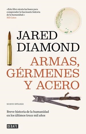 ARMAS, GÉRMENES Y ACERO | 9788499928715 | DIAMOND, JARED | Llibreria Ombra | Llibreria online de Rubí, Barcelona | Comprar llibres en català i castellà online