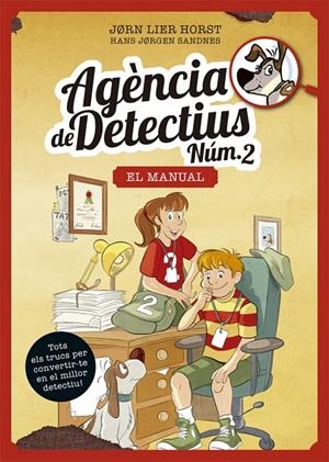 AGÈNCIA DE DETECTIUS NÚM. 2 - EL MANUAL | 9788424664879 | HORST, JORN LIER | Llibreria Ombra | Llibreria online de Rubí, Barcelona | Comprar llibres en català i castellà online