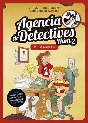 AGENCIA DE DETECTIVES NÚM. 2 - EL MANUAL | 9788424664886 | HORST, JORN LIER | Llibreria Ombra | Llibreria online de Rubí, Barcelona | Comprar llibres en català i castellà online