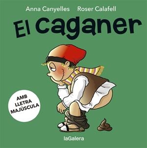EL CAGANER | 9788424665586 | CANYELLES, ANNA | Llibreria Ombra | Llibreria online de Rubí, Barcelona | Comprar llibres en català i castellà online