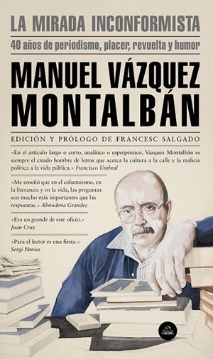 LA MIRADA INCONFORMISTA | 9788439736196 | VÁZQUEZ MONTALBÁN, MANUEL | Llibreria Ombra | Llibreria online de Rubí, Barcelona | Comprar llibres en català i castellà online