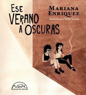 ESE VERANO A OSCURAS | 9788483932698 | ENRIQUEZ, MARIANA | Llibreria Ombra | Llibreria online de Rubí, Barcelona | Comprar llibres en català i castellà online