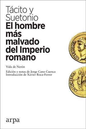 EL HOMBRE MÁS MALVADO DEL IMPERIO ROMANO | 9788417623210 | TÁCITO, CORNELIO/SUETONIO, CAYO | Llibreria Ombra | Llibreria online de Rubí, Barcelona | Comprar llibres en català i castellà online