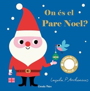 ON ÉS EL PARE NOEL? | 9788491377931 | ARRHENIUS, INGELA P. | Llibreria Ombra | Llibreria online de Rubí, Barcelona | Comprar llibres en català i castellà online