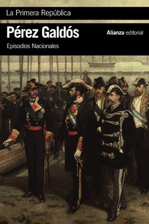 LA PRIMERA REPÚBLICA | 9788491817444 | PÉREZ GALDÓS, BENITO | Llibreria Ombra | Llibreria online de Rubí, Barcelona | Comprar llibres en català i castellà online