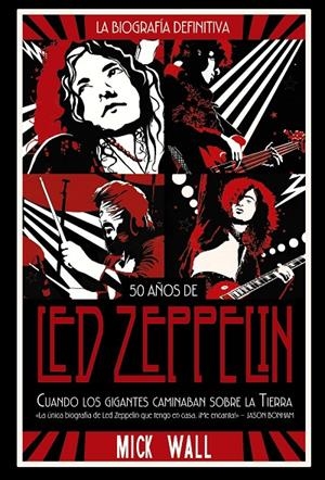 LED ZEPPELIN: CUANDO LOS GIGANTES CAMINABAN SOBRE LA TIERRA | 9788491816843 | WALL, MICK | Llibreria Ombra | Llibreria online de Rubí, Barcelona | Comprar llibres en català i castellà online