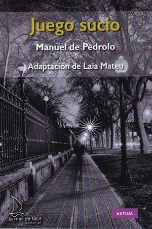 JUEGO SUCIO | 9788494858468 | DE PEDROLO,MANUEL | Llibreria Ombra | Llibreria online de Rubí, Barcelona | Comprar llibres en català i castellà online