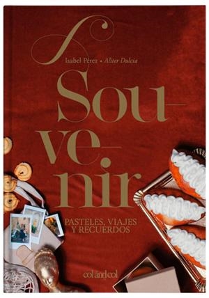 SOUVENIR. PASTELES, VIAJES Y RECUERDOS | 9788494867361 | PÉREZ SARDIÑA, ISABEL | Llibreria Ombra | Llibreria online de Rubí, Barcelona | Comprar llibres en català i castellà online