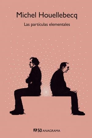 LAS PARTÍCULAS ELEMENTALES | 9788433902610 | HOUELLEBECQ, MICHEL | Llibreria Ombra | Llibreria online de Rubí, Barcelona | Comprar llibres en català i castellà online
