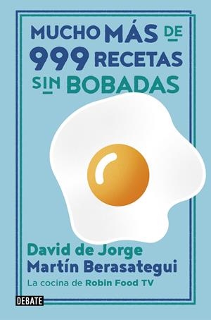 MUCHO MÁS DE 999 RECETAS SIN BOBADAS | 9788417636838 | DE JORGE, DAVID/BERASATEGUI, MARTÍN | Llibreria Ombra | Llibreria online de Rubí, Barcelona | Comprar llibres en català i castellà online