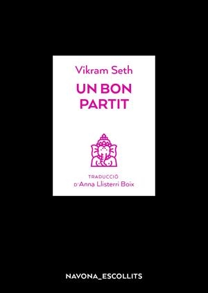 UN BON PARTIT | 9788417978082 | SETH, VIKRAM | Llibreria Ombra | Llibreria online de Rubí, Barcelona | Comprar llibres en català i castellà online