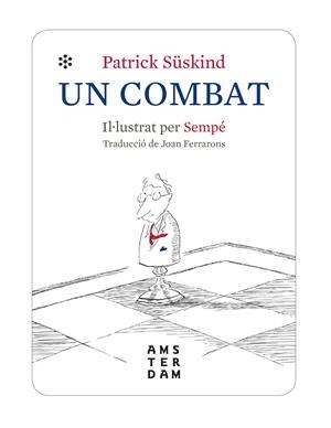 UN COMBAT | 9788416743971 | SÜSKIND, PATRICK | Llibreria Ombra | Llibreria online de Rubí, Barcelona | Comprar llibres en català i castellà online