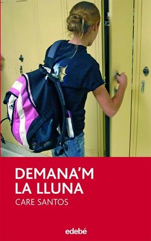 DEMANA?M LA LLUNA | 9788423683529 | SANTOS TORRES, CARE | Llibreria Ombra | Llibreria online de Rubí, Barcelona | Comprar llibres en català i castellà online