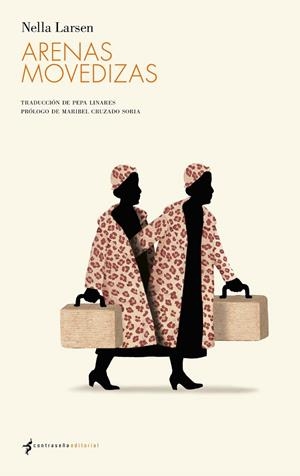 ARENAS MOVEDIZAS | 9788494547898 | LARSEN, NELLA | Llibreria Ombra | Llibreria online de Rubí, Barcelona | Comprar llibres en català i castellà online