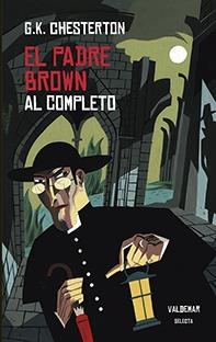 EL PADRE BROWN AL COMPLETO | 9788477028642 | CHESTERTON, GILBERT KEITH | Llibreria Ombra | Llibreria online de Rubí, Barcelona | Comprar llibres en català i castellà online