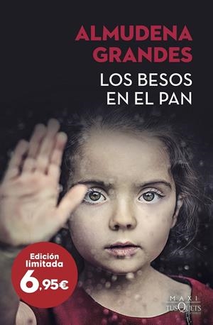 LOS BESOS EN EL PAN | 9788490667712 | GRANDES, ALMUDENA | Llibreria Ombra | Llibreria online de Rubí, Barcelona | Comprar llibres en català i castellà online